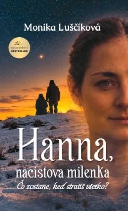 Hanna, nacistova milenka - Monika Luščíková