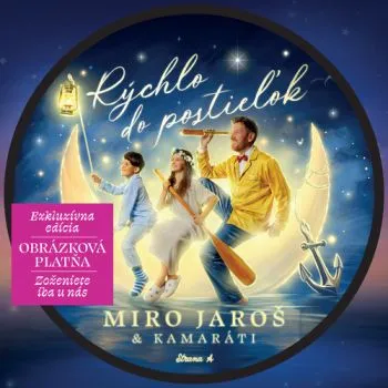 Jaroš Miro & kamaráti - Rýchlo do postieľok (Obrázková platňa) LP - Miro Jaroš