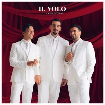 Il Volo - Our Christmas CD - Il Volo