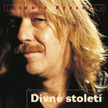 Nohavica Jaromír - Divné století (30 výročí) 2LP - Jaromír Nohavica