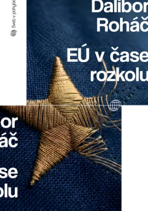 EÚ v čase rozkolu - Dalibor Roháč