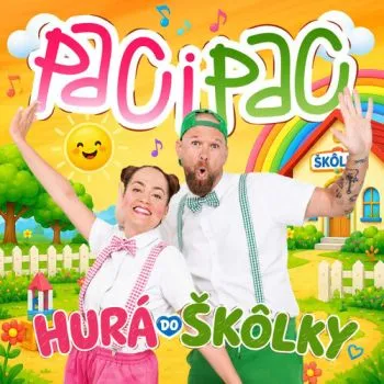Paci Pac - Hurá do škôlky CD - Paci Pac
