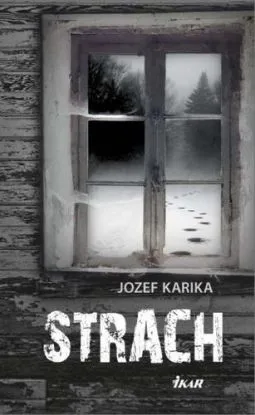 Strach - Jozef Karika