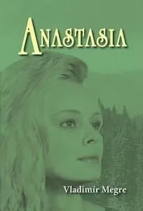 Anastasia - Vladimír Megre