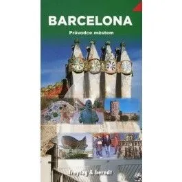 Barcelona - Průvodce městem - Marek Podhorský
