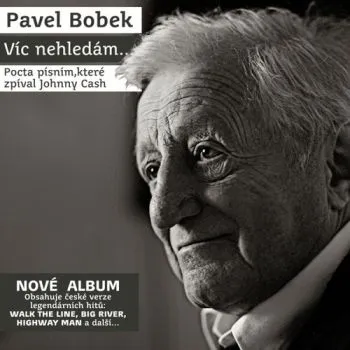 Bobek Pavel - Víc nehledám... CD - Pavel Bobek