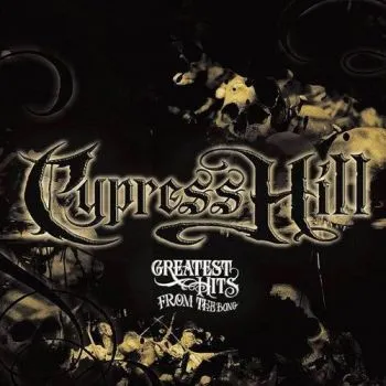 Cypress Hill - Greatest Hits From The Bong CD - Cypress Hill