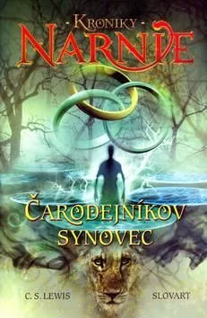 Čarodejníkov synovec - Kroniky Narnie 1 - C.S. Lewis