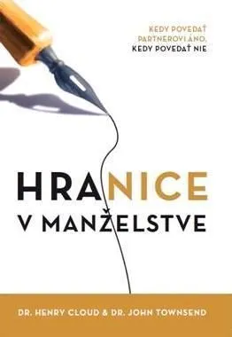 Hranice v manželstve 2. vydanie - Henry Cloud, John Townsend