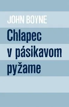 Chlapec v pásikavom pyžame (mäkká väzba) - John Boyne