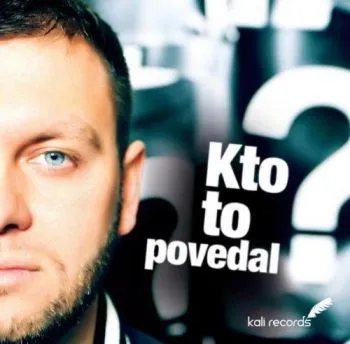 Kali - Kto to povedal ? CD - Kali