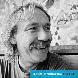 Nohavica Jaromír - Tenkrát 2LP - Jaromír Nohavica