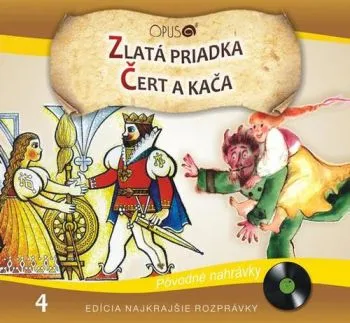 Rozprávka - Zlatá priadka/Čert a Kača CD