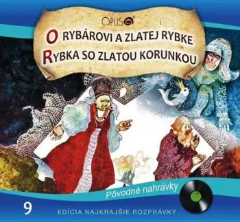 Rozprávka - O rybárovi a zlatej rybke/Rybka so zlatou korunkou CD