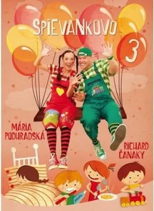 Podhradská/Čanaky - Spievankovo 3 2DVD - Podhradska & Canaky