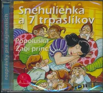 Rozprávka - Snehulienka a sedem trpaslíkov CD