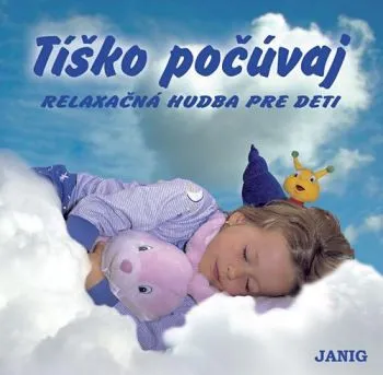 Relaxačná hudba pre deti - Tíško počúvaj CD
