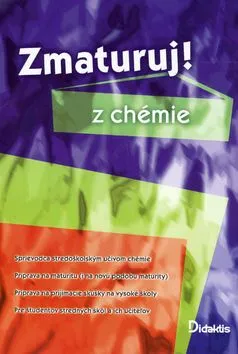 Zmaturuj! z chémie - Marika Benešová
