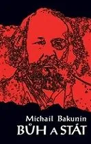 Bůh a stát - Michail Bakunin