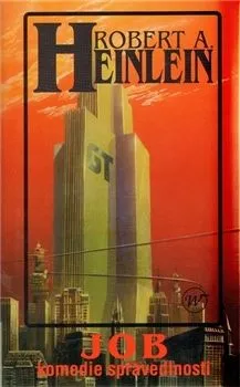 Job: komedie spravedlnosti - Robert A. Heinlein, Martin Novák