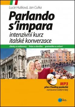 Intenzivní kurz italské konverzace - Lucie Hušková, Jan Culka
