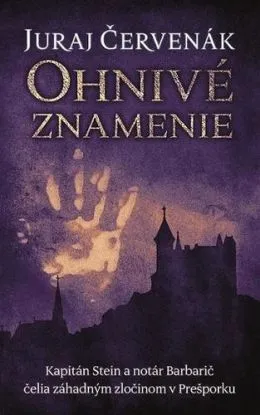 Ohnivé znamenie (Barbarič a Stein 3) - Juraj Červenák