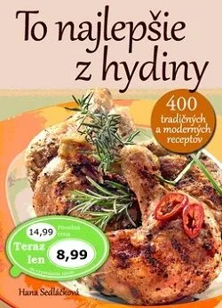 To najlepšie z hydiny - Hana Sedláčková