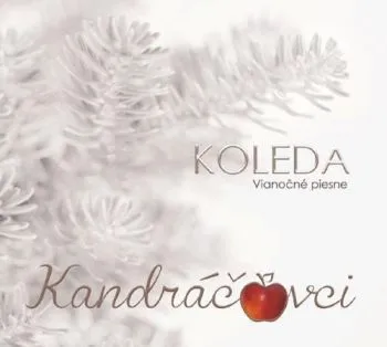 Kandráčovci - Koleda: Vianočné piesne CD - Kandráčovci