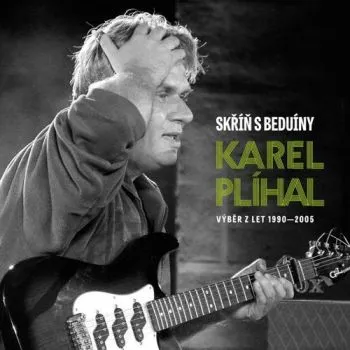 Plíhal Karel - Skříň s Beduiny: Best Of CD - Karel Plíhal