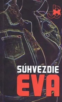 Súhvezdie Eva - Juraj 8X