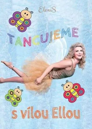 Elenis - Tancujeme s vílou Ellou DVD - Elenis