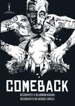 Comeback DVD (Recidivisti v bludnom kruhu, Recidivists in vicious circle)