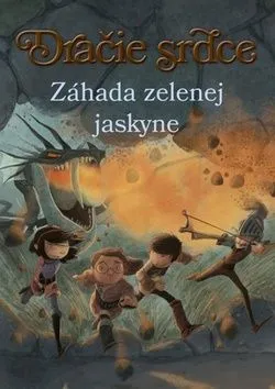 Dračie srdce 5 - Záhada zelenej jaskyne - Ana Galánová