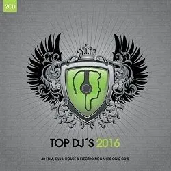 Various - Top Dj's 2016 2CD - Various Artists