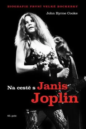 Na cestě s Janis Joplin - John Byrne Cooke