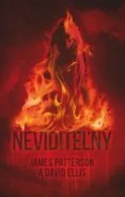 Neviditeľný - James Patterson