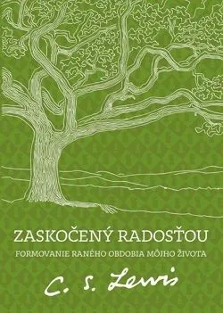 Zaskočený radosťou - 2. vydanie - C.S. Lewis