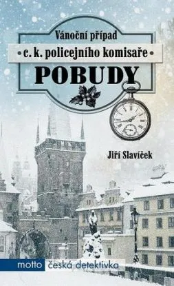 Vánoční případ c. k. policejního komisaře Pobudy - Jiří Slavíček