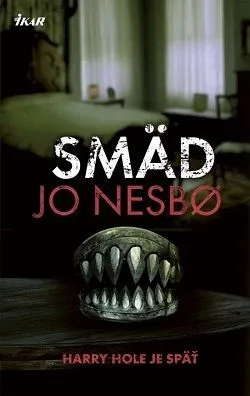 Smäd - Jo Nesbo