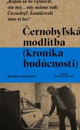 Černobyľská modlitba - Svetlana Alexijevičová