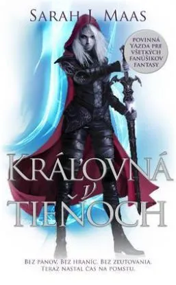 Trón zo skla 4: Kráľovná v tieňoch - Sarah J. Maasová