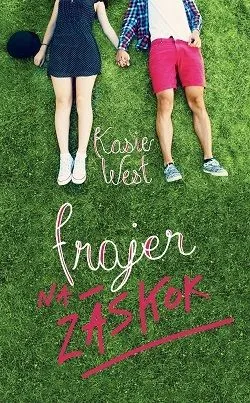 Frajer na záskok - Kasie West