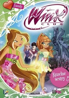 Winx Family - Kúzelné sestry - Iginio Straffi