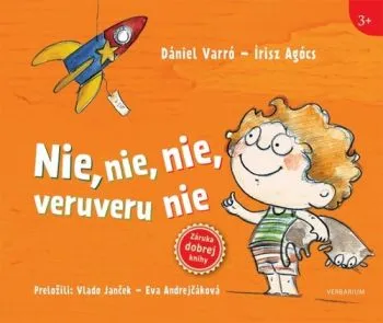 Nie, nie, nie, veruveru, nie - Dániel Varró