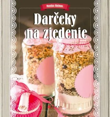 Darčeky na zjedenie - Mónika Halmos
