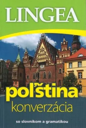Poľština - konverzácia so slovníkom a gramatikou - 3. vydanie