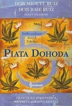 Piata dohoda 3. vydanie - Don Miguel Ruiz, Don Jose Ruiz