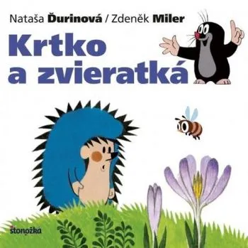 Krtko a zvieratká 2. vydanie - Zdeněk Miler, Nataša Ďurinová