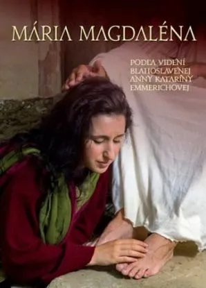 Mária Magdaléna - Anna Katarína Emmerichová