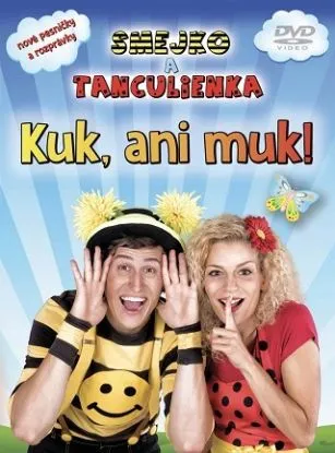 Smejko a Tanculienka - Kuk ani muk! DVD